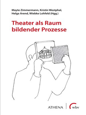 cover image of Theater als Raum bildender Prozesse